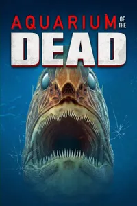 Aquarium of the Dead izle