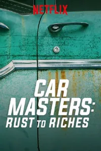 Car Masters: Rust to Riches izle