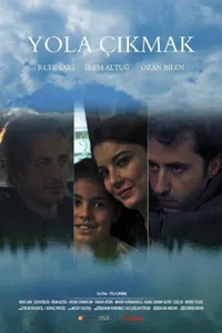 Yola Çıkmak izle